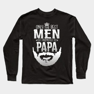 Promoted to Papa w/ Totally Righteous Beard Long Sleeve T-Shirt